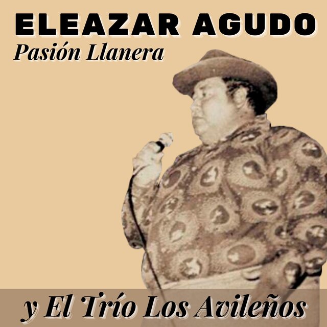 Pasión Llanera y el Trío los Avileños