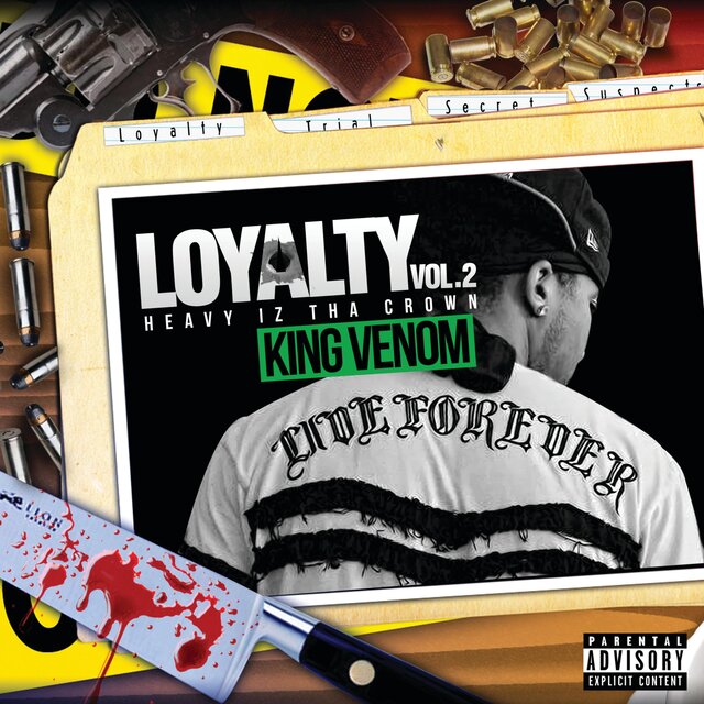 Loyalty Vol.2: Heavy Iz Tha Crown