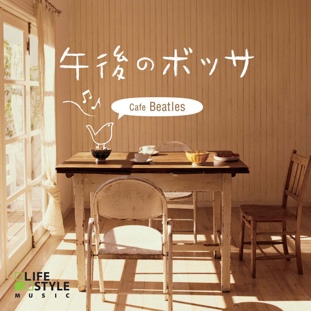 Go Go BossaCafe Beatles - Cafe Beatles
