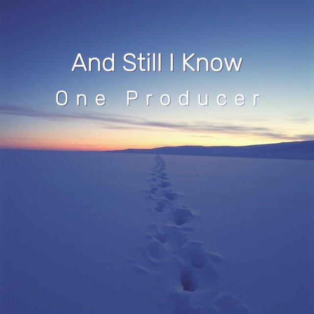 And Still I Know