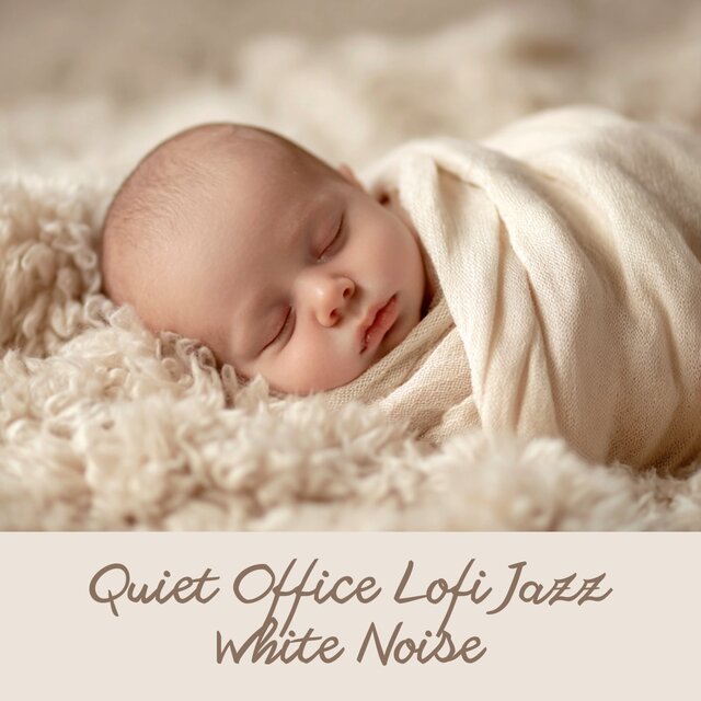 Quiet Office Lofi Jazz White Noise