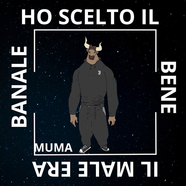 HO SCELTO IL BENE IL MALE ERA BANALE