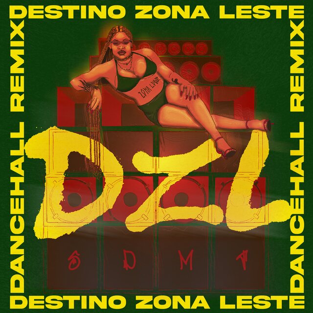 Destino Zona Leste (Dancehall Remix)