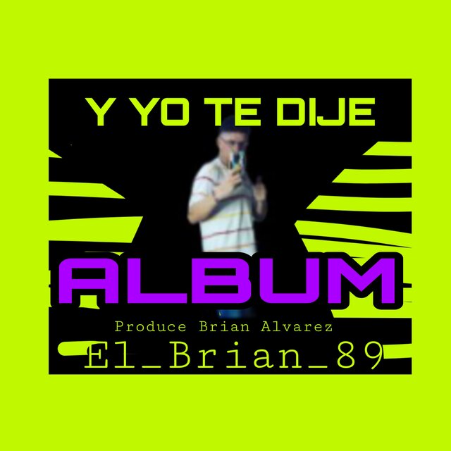 Y YO TE DIJE