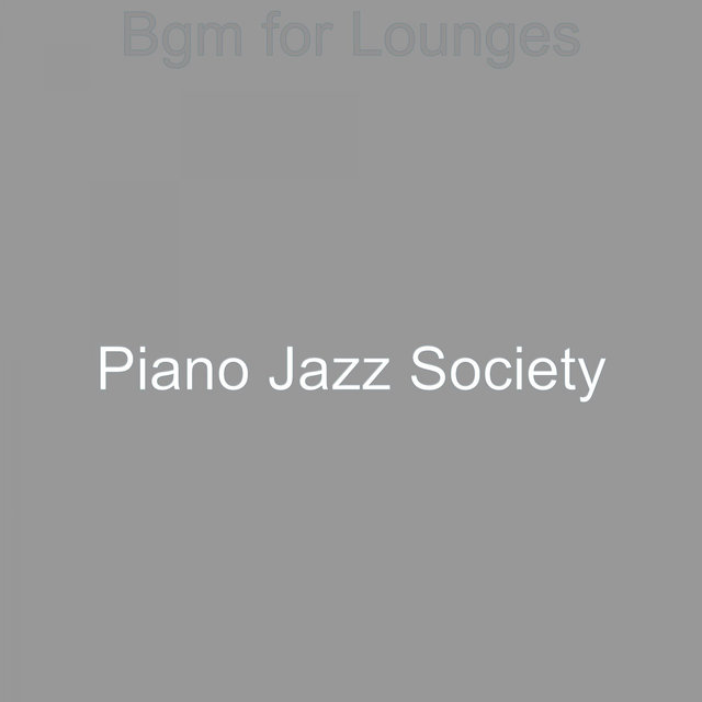 Bgm for Lounges