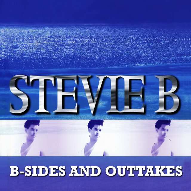 Cover art for album B-Sides And Outtakes by Stevie B