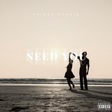 Need You
