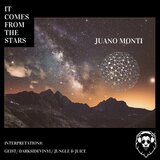 It Comes From The Stars (Jungle & Juice Remix)