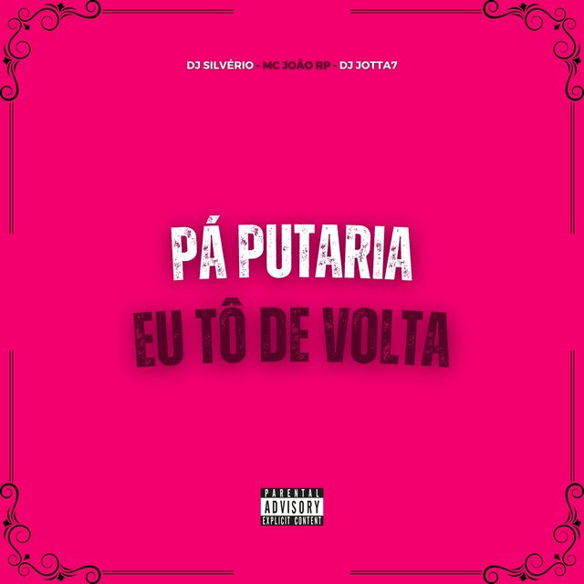 Pá Putaria Eu Tô de Volta