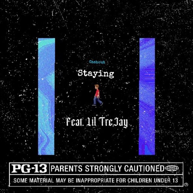 Staying (feat. Lil TreJay)
