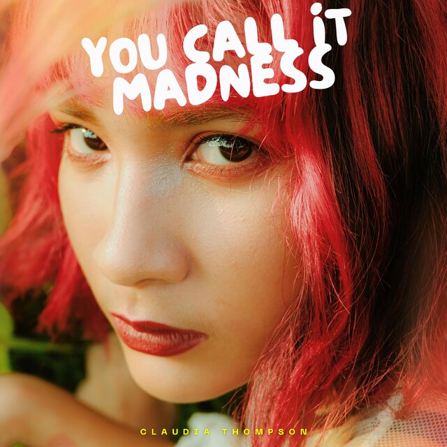 You Call It Madness