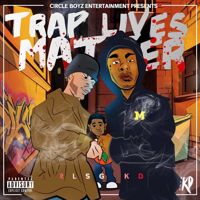 Trap Lives Matter