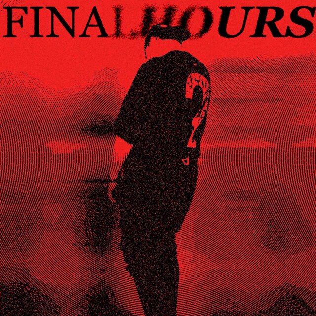 Final Hours