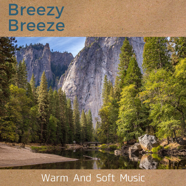 Warm And Soft Music