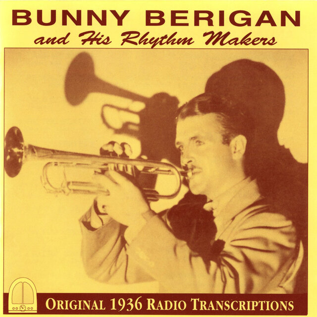Bunny Berigan and His Rhythm Makers (1936)