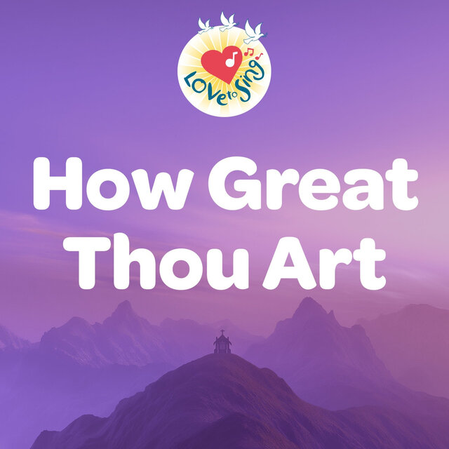 How Great Thou Art