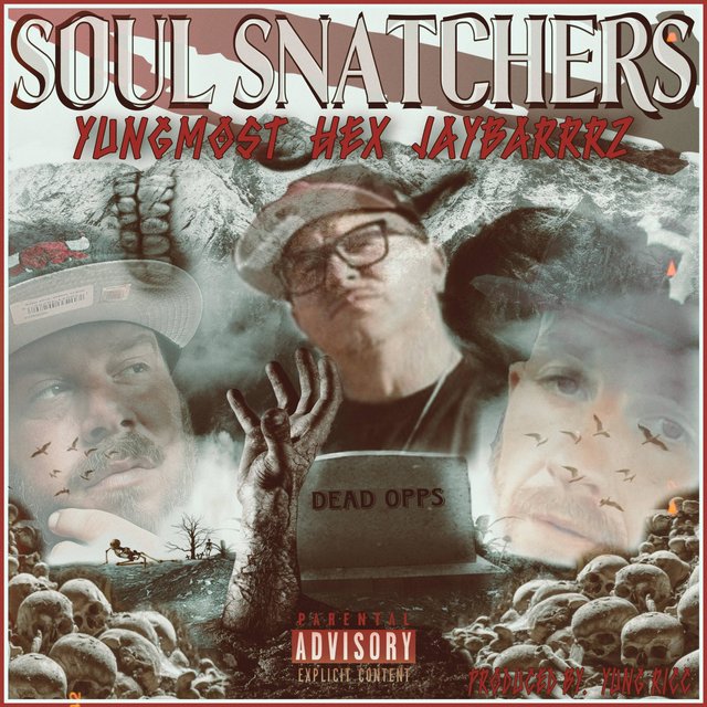 Soul Snatchers (feat. Hex & JayBarrrz)