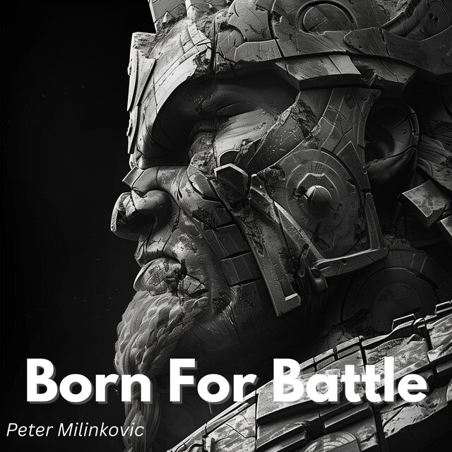Born For Battle