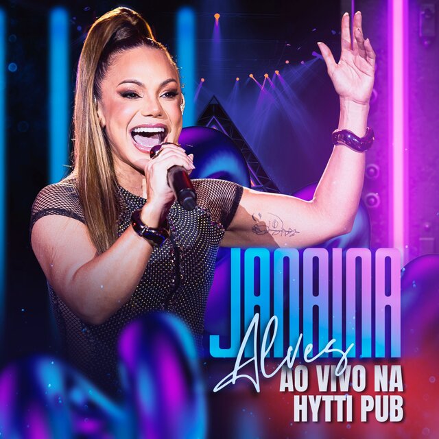 Janaína Alves - Ao vivo na HYTTI PUB (Ao Vivo)