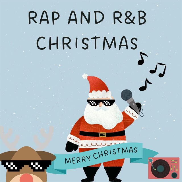 Rap and R&B Christmas - Merry Christmas