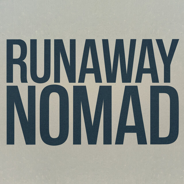 Runaway Nomad