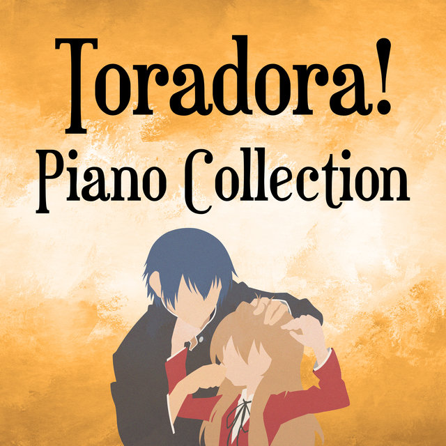 Toradora! (Piano Collection)