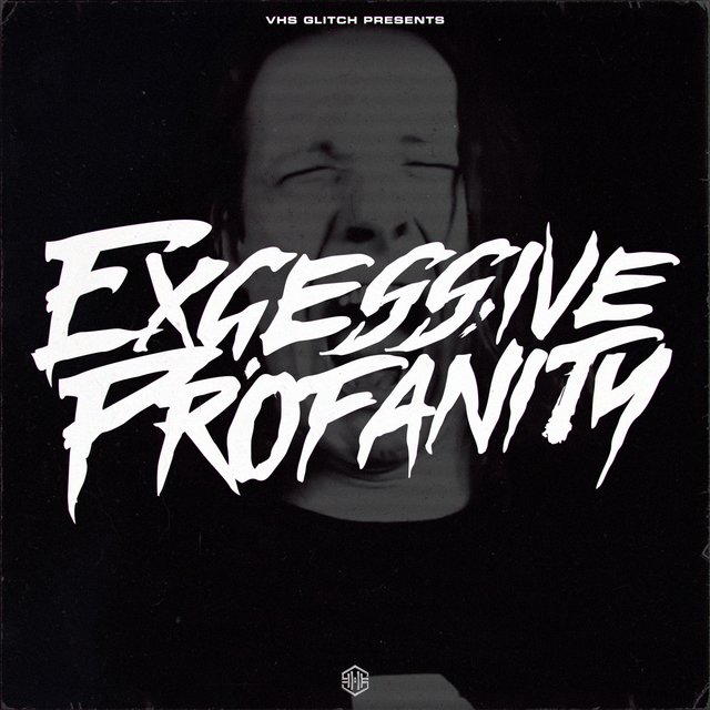 Excessive Profanity