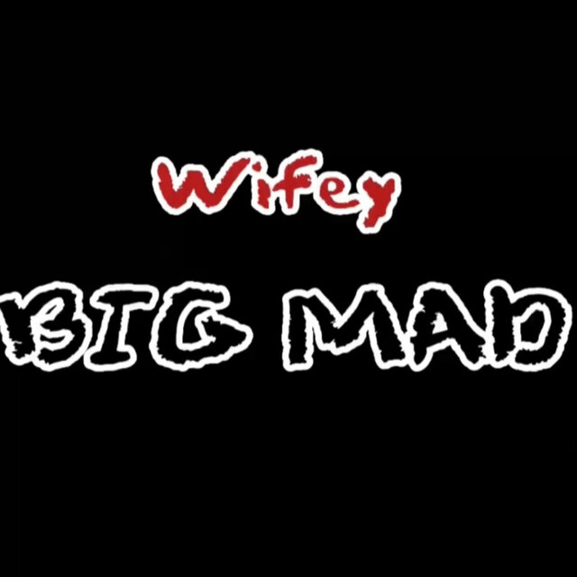 BIG MAD
