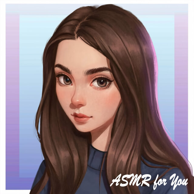 ASMR For You