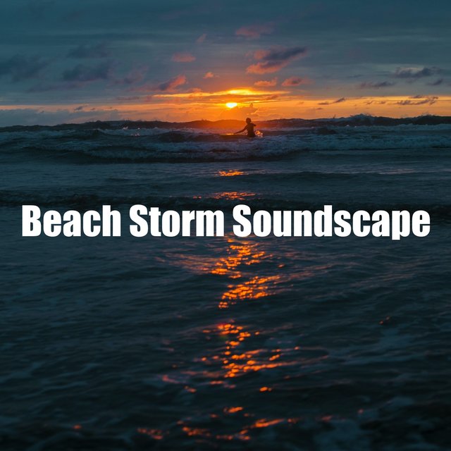Beach Storm Soundscape