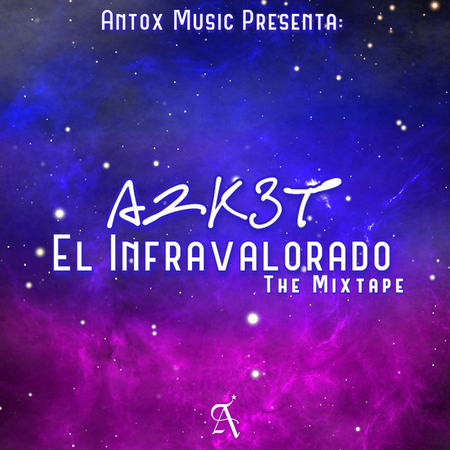 El Infravalorado: The Mixtape
