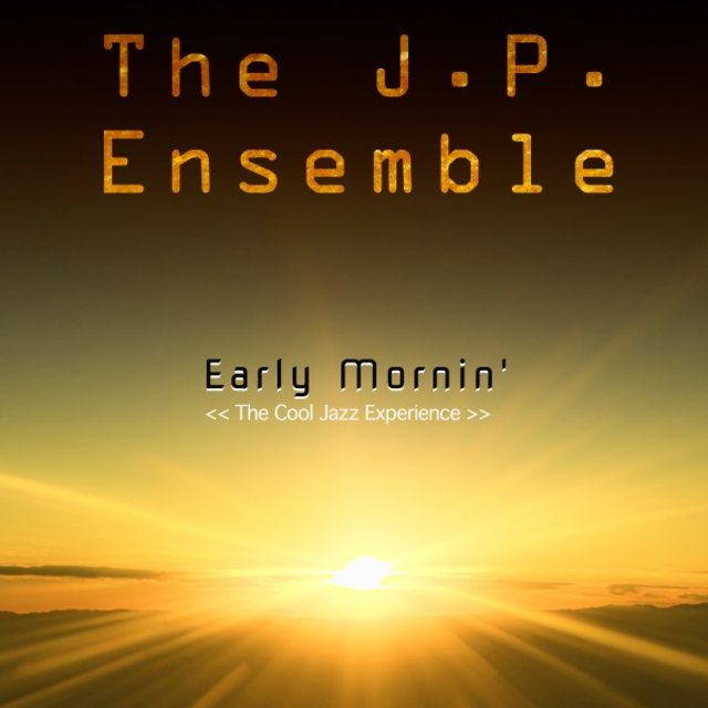 Early Mornin' (The Cool Jazz Experience)