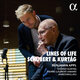 Cover art for album Lines of life: Schubert & Kurtág by Benjamin Appl, György Kurtág, Pierre-Laurent Aimard, James Baillieu