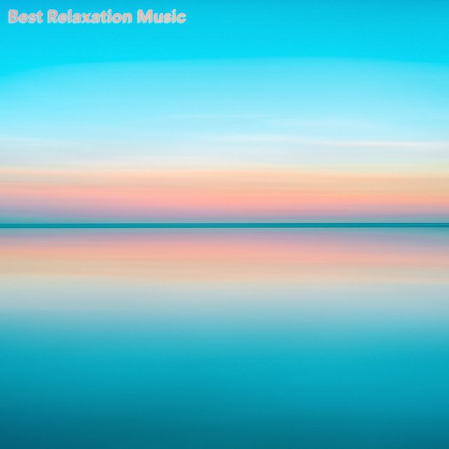 Best Relaxation Music
