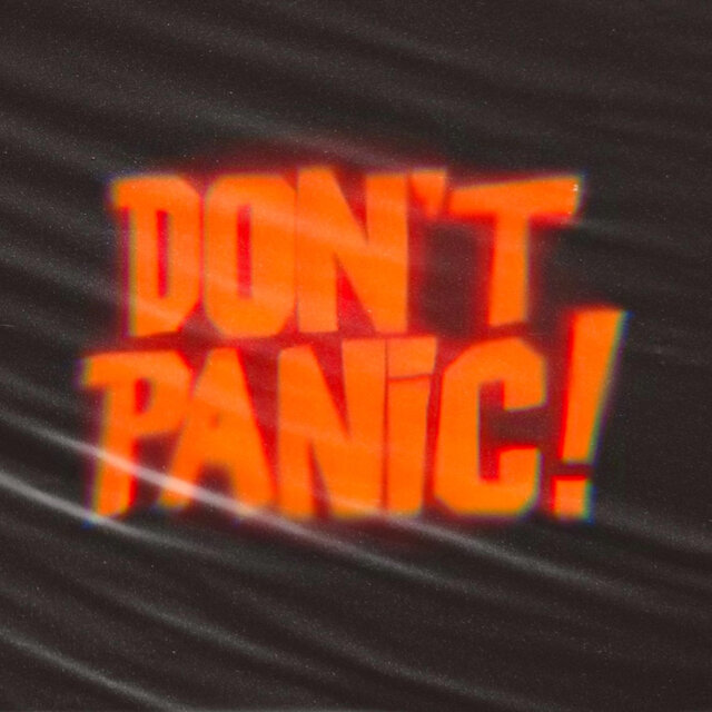DON'T PANIC