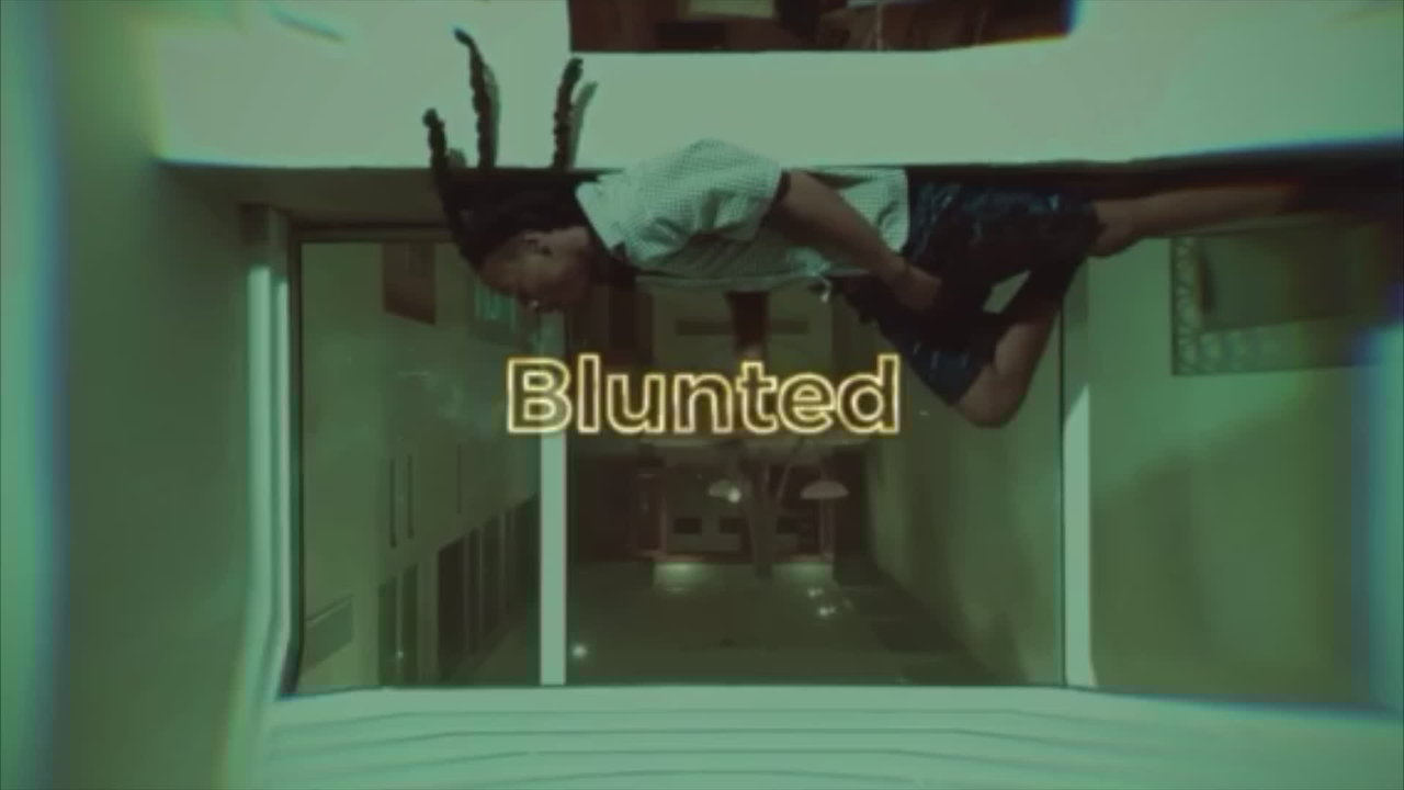 Blunted (Official Video)
