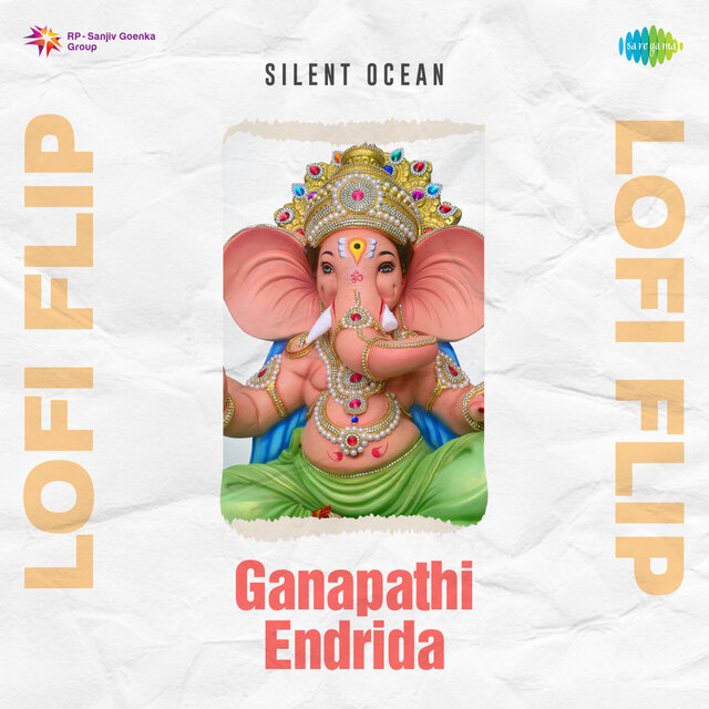 Ganapathi Endrida (Lofi Flip)