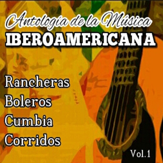 Antologia de la Musica Iberoamericana, Vol. 1