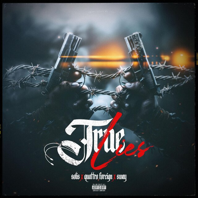 True Lies (feat. Sway & Quattro Foreign)