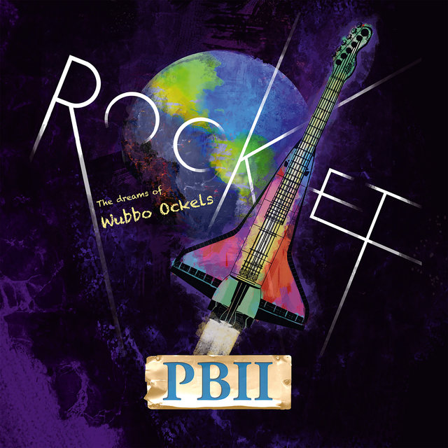 Cover art for album ROCKET! The Dreams Of Wubbo Ockels by PBII