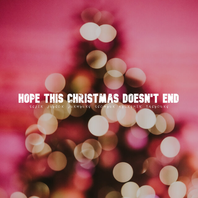 Hope this Christmas doesn't end