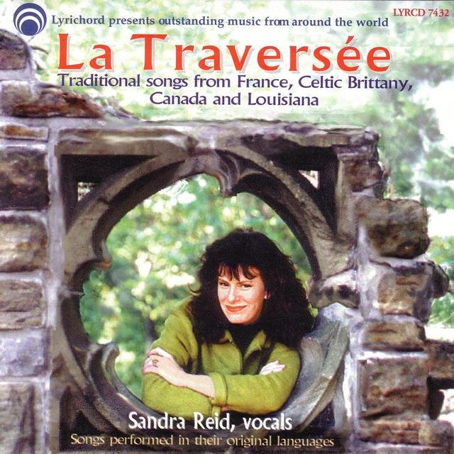 La Traversee: Songs from France, Celtic Brittany, Canada and Louisiana (Digital Only)