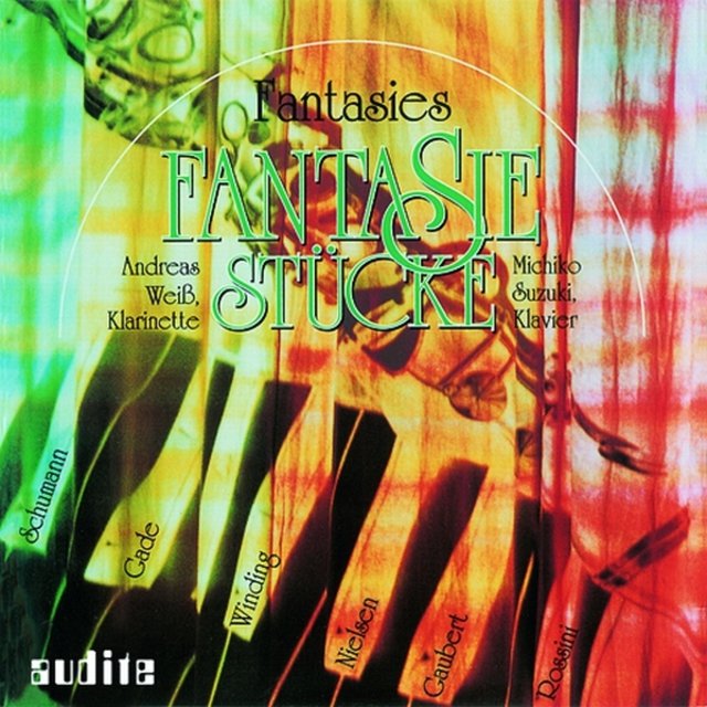 August Hendrik Winding, L Nielsen, Gioacchino Rossini, Niels Wilhelm Gade, Philippe Gaubert & Robert Schumann: Fantasiestücke - Fantasies