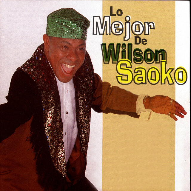 Lo Mejor de Wilson Saoko