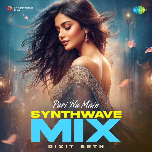 Pari Hu Main (SynthWave Mix)