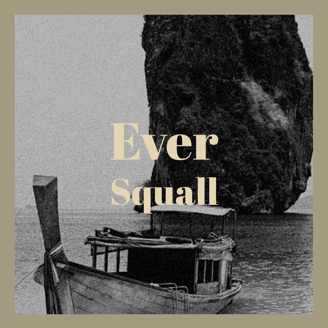 Ever Squall