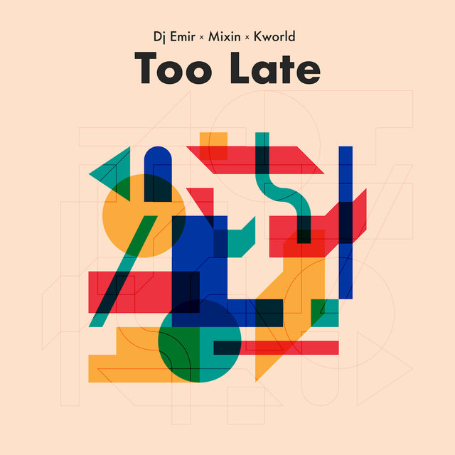 Too Late (Radio Edit)