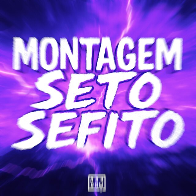 MONTAGEM SETO SEFITO