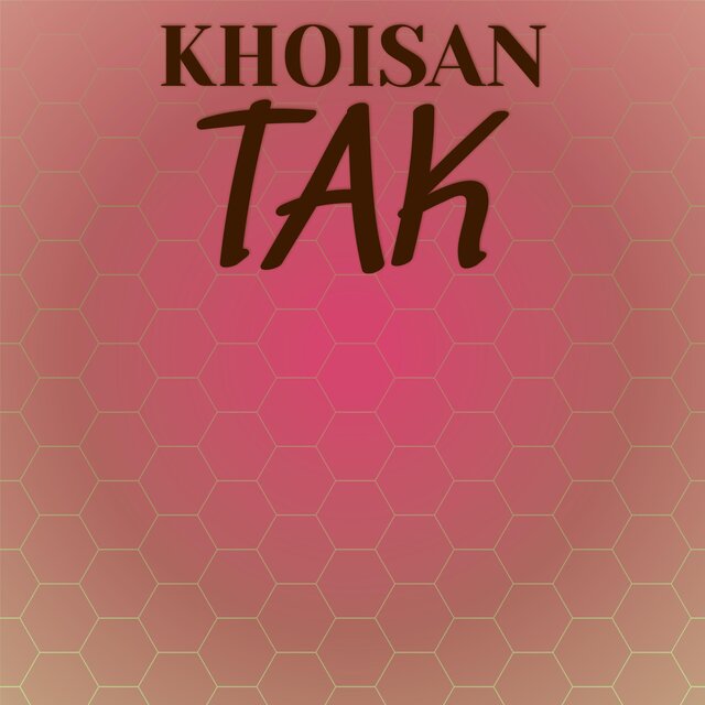 Khoisan Tak