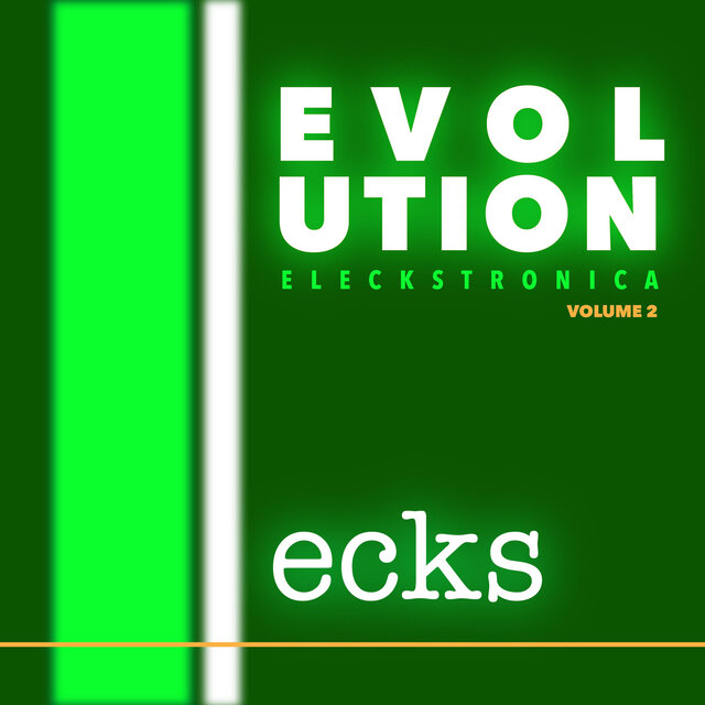 Evolution - Eleckstronica Vol. 2